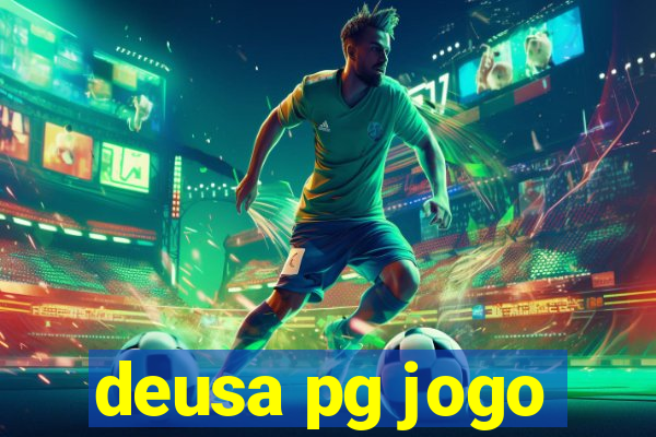 deusa pg jogo